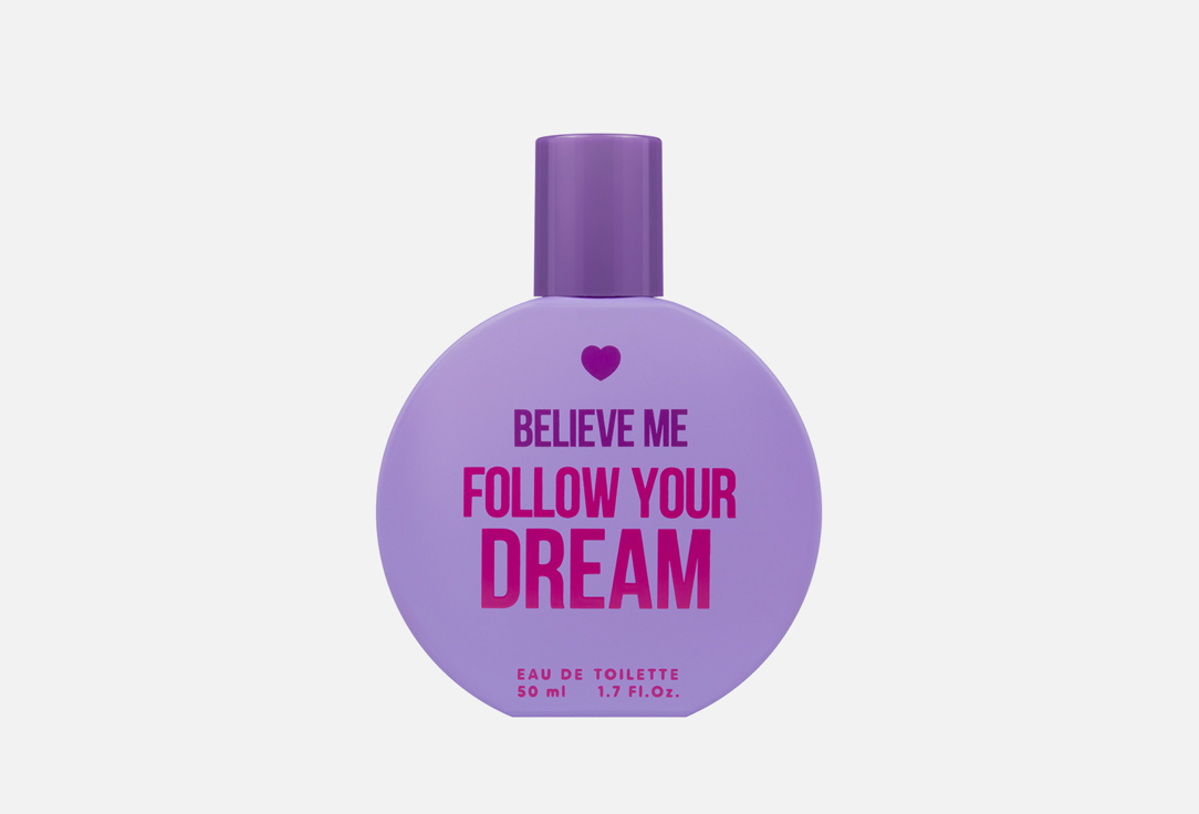 туалетная вода YOU & WORLD Believe me Follow your dream 50 мл printio футболка классическая follow your dream