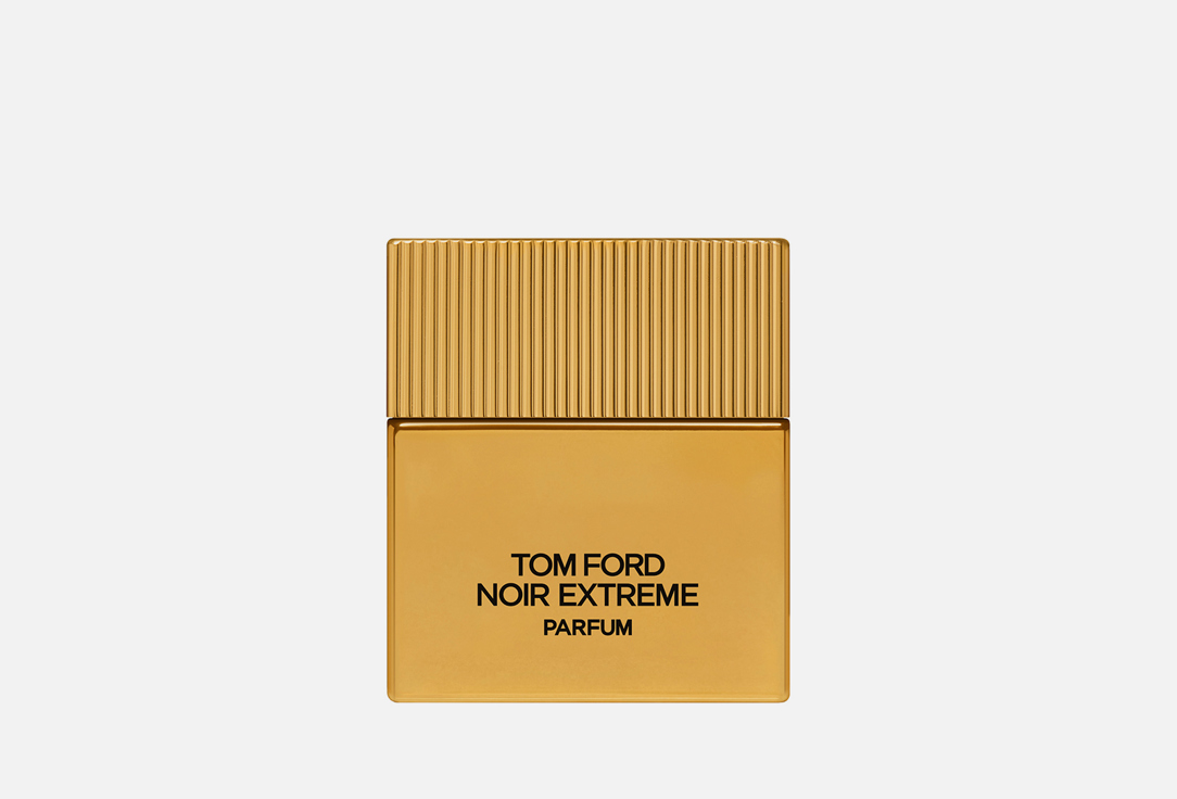 Духи TOM FORD Noir extreme 50 мл мужская парфюмерия tom ford дезодорант стик tom ford noir deo
