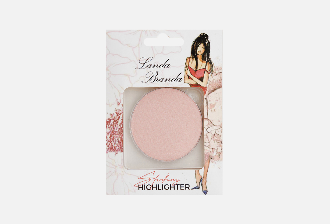 Изображение товара Хайлайтер для лица Landa Branda Strobing Highlighter 10 г эффект глянца для всех типов кожи