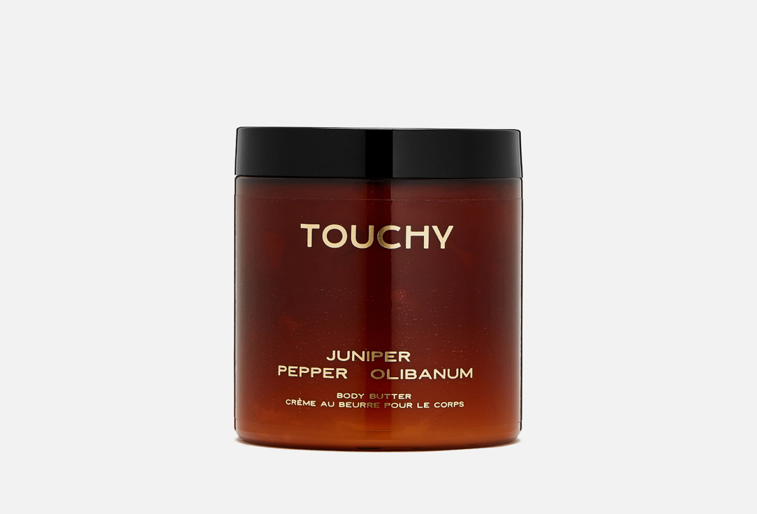 Крем - баттер для тела TOUCHY Juniper, pepper, olibanum 250 мл крем для тела touchy крем баттер для тела глубокое питание для кожи с матча