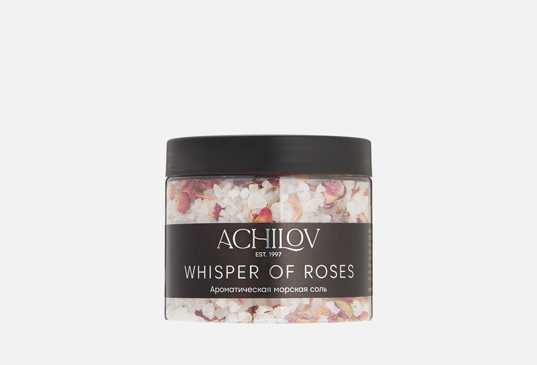 Ароматическая морская соль для ванны ACHILOV Whisper of roses 400 г средства для ванной и душа achilov ароматическая морская соль для ванны вишня